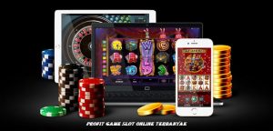 Profit Game Slot Online Terbanyak