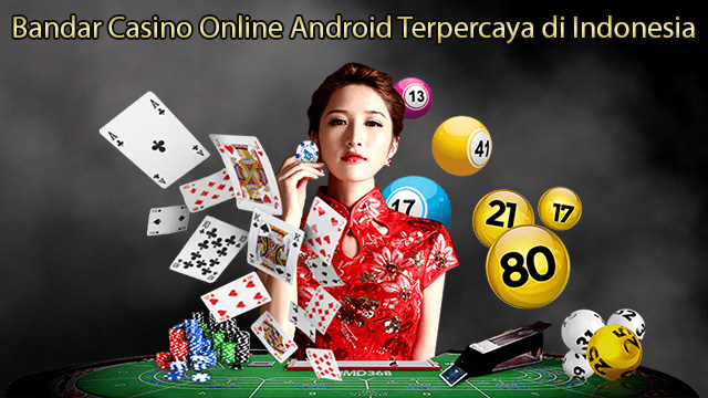 Bandar Casino Online Android
